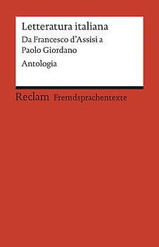 Letteratura italiana. Da Francesco d’Assisi a Paolo Giordano