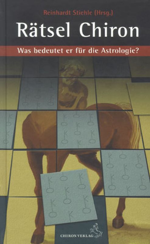 Rätsel Chiron. Was bedeutet er für die Astrologie?