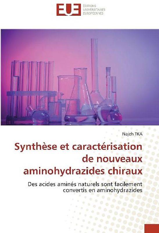 Synthèse et caractérisation de nouveaux aminohydrazides chiraux