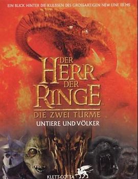Der Herr der Ringe - Untiere und Völker. Ents, Trolle und andere Wesen