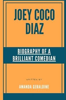 Joey Coco Diaz: Biography Of A Brilliant Comedian