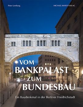 Vom Bankpalast zum Bundesbau