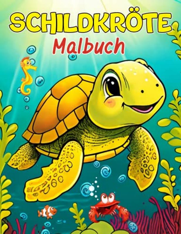 Schildkröte Malbuch: 50 Einzigartige Illustrationen zum Ausmalen, wunderbares Schildkröten Buch für Kinder, die gerne mit niedlichen Tieren spielen und Spaß haben