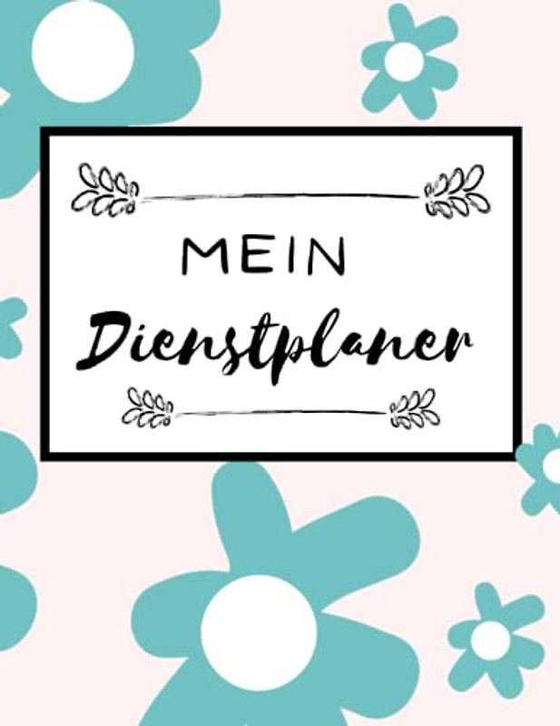 Mein Dienstplaner: Stilvoller Zeitplan zum Festlegen und Organisieren der Zeit.