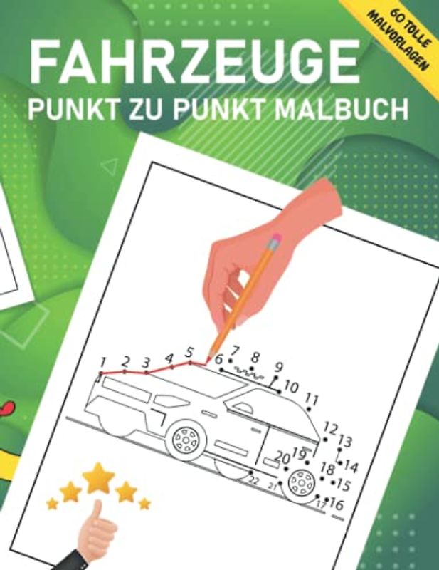 Fahrzeuge Punkt zu Punkt Malbuch: Tolles Punkt zu Punkt Malbuch für Kinder ab 6 Jahren zum entspannen und Stress abbauen
