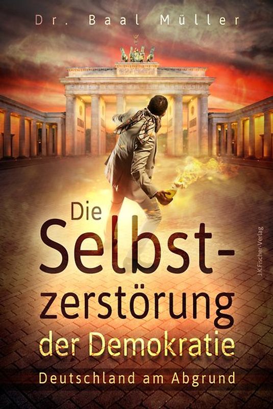 Die Selbstzerstörung der Demokratie