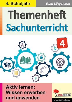 Themenheft Sachunterricht / Klasse 4