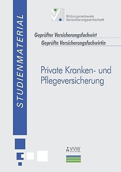 Private Kranken- und Pflegeversicherung