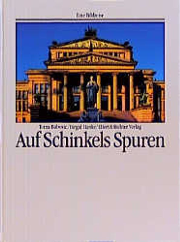 Auf Schinkels Spuren