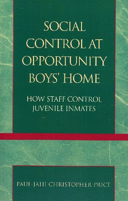 Social Control at Opportunity Boys' Home