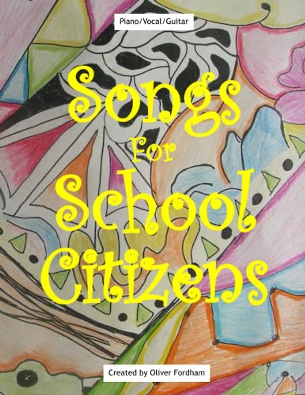 Songs For School Citizens