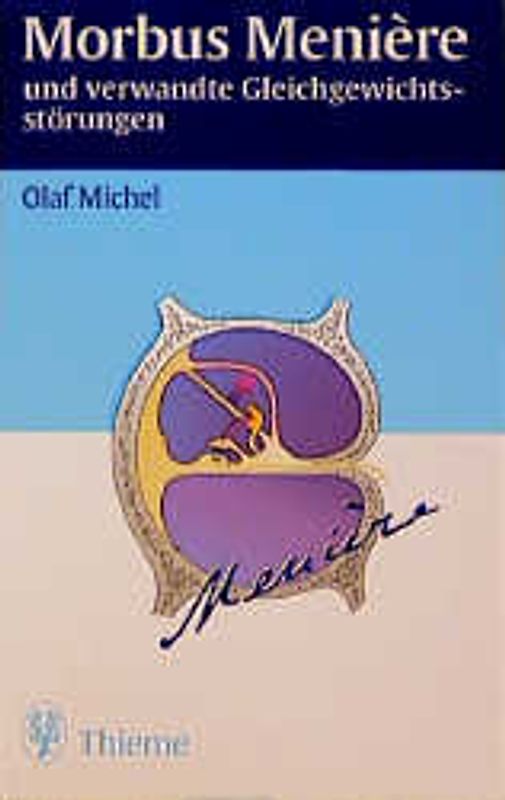 Morbus Menière. Und verwandte Gleichgewichtsstörungen