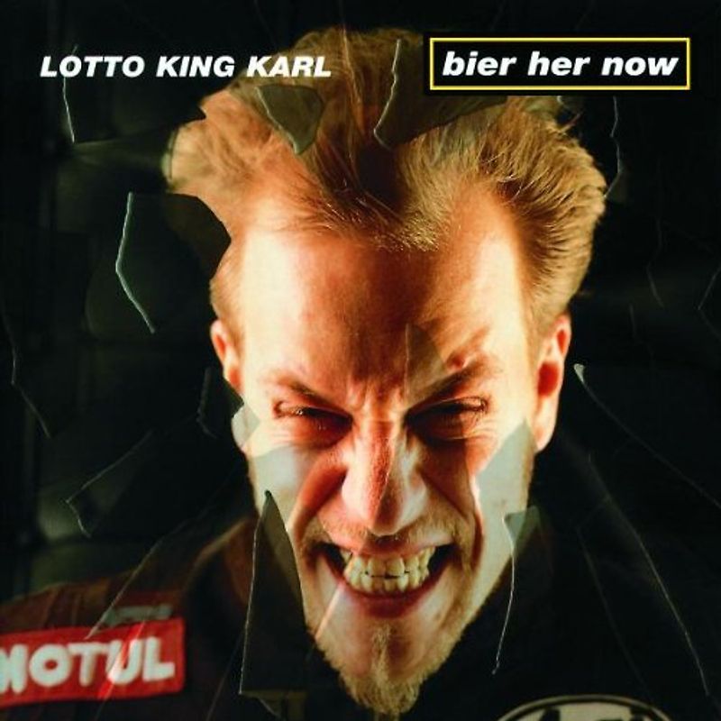 Lotto King Karl - Bier Her Now!