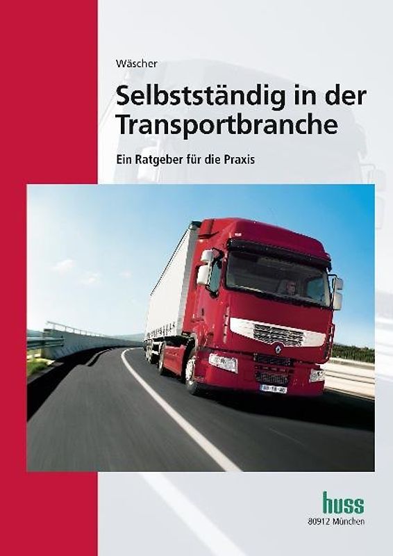 Selbstständig in der Transportbranche