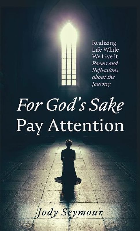 For God's Sake Pay Attention