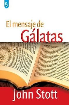 El Mensaje de Gálatas