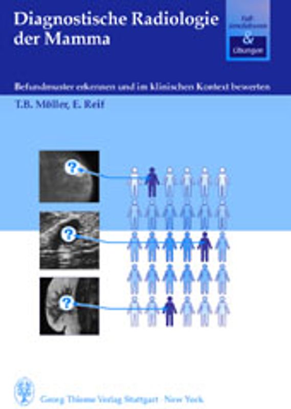 Diagnostische Radiologie der Mamma - Fallsimulationen und Übungen