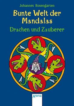 Bunte Welt der Mandalas - Drachen und Zauberer