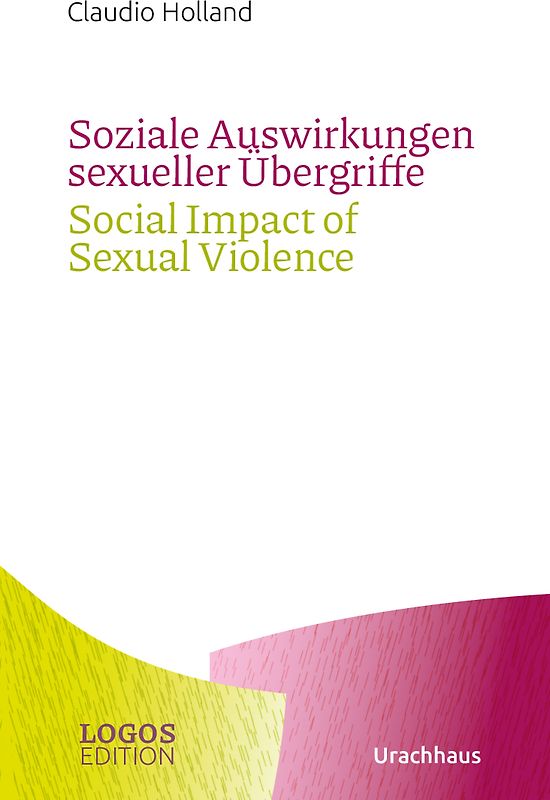 Soziale Auswirkungen sexueller Übergriffe / Social Impact of Sexual Violence