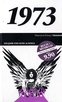 50 Jahre Popmusik - 1973. Buch und CD. Ein Jahr und seine 20 besten Songs - Various