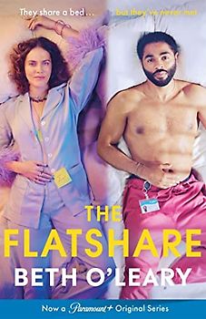 The Flatshare. TV Tie-In: the utterly heartwarming debut sensation, now a major TV series