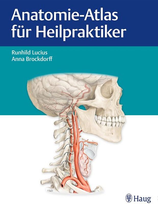 Anatomie-Atlas für Heilpraktiker