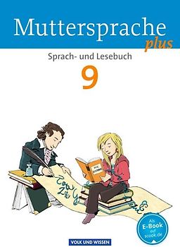 Muttersprache plus - Allgemeine Ausgabe 2012 für Berlin, Brandenburg, Mecklenburg-Vorpommern, Sachsen-Anhalt, Thüringen - 9. Schuljahr
