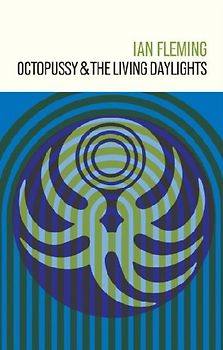 Octopussy and The Living Daylights