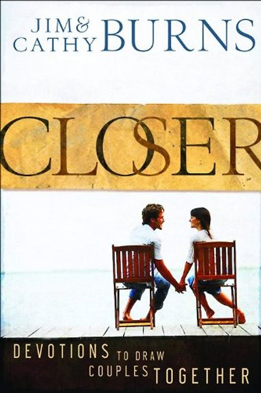 Closer: Devotions to Draw Couples Together
