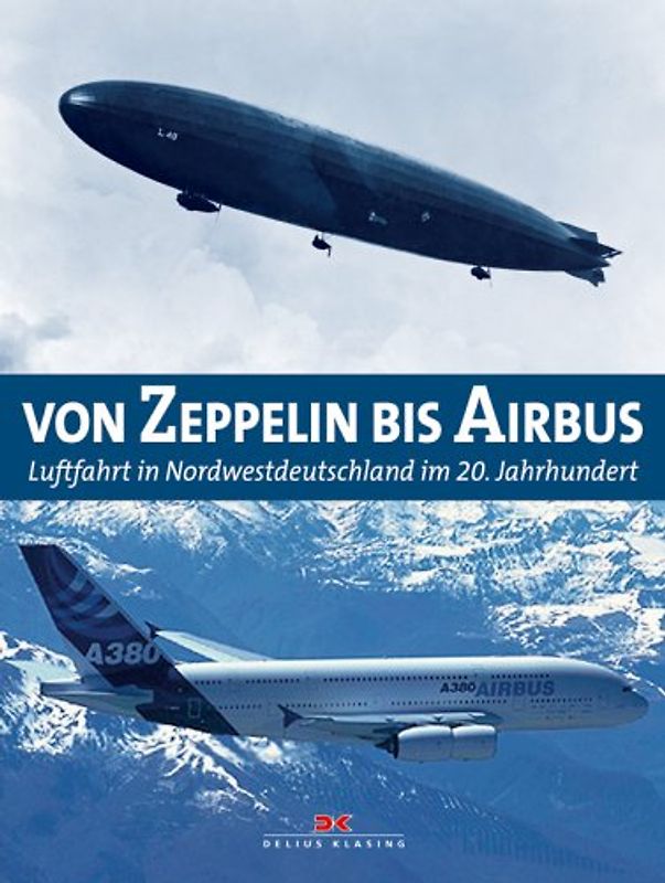 Von Zeppelin bis Airbus