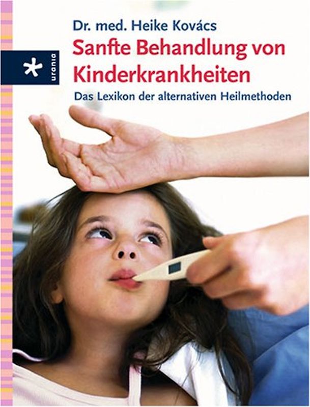 Sanfte Behandlung von Kinderkrankheiten