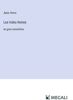 Les Indes Noires