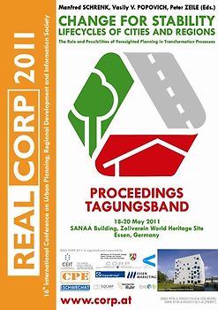 REAL CORP 2011. Change for Stability – Lifecycles of Cities and Regions. The Role and Possibilities of Foresighted Planning in Transformation Processes