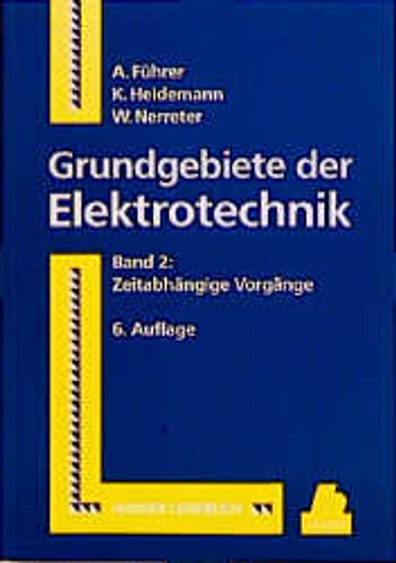 Grundgebiete der Elektrotechnik