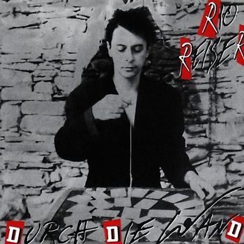 Rio Reiser - Durch die Wand