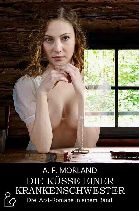 DIE KÜSSE EINER KRANKENSCHWESTER