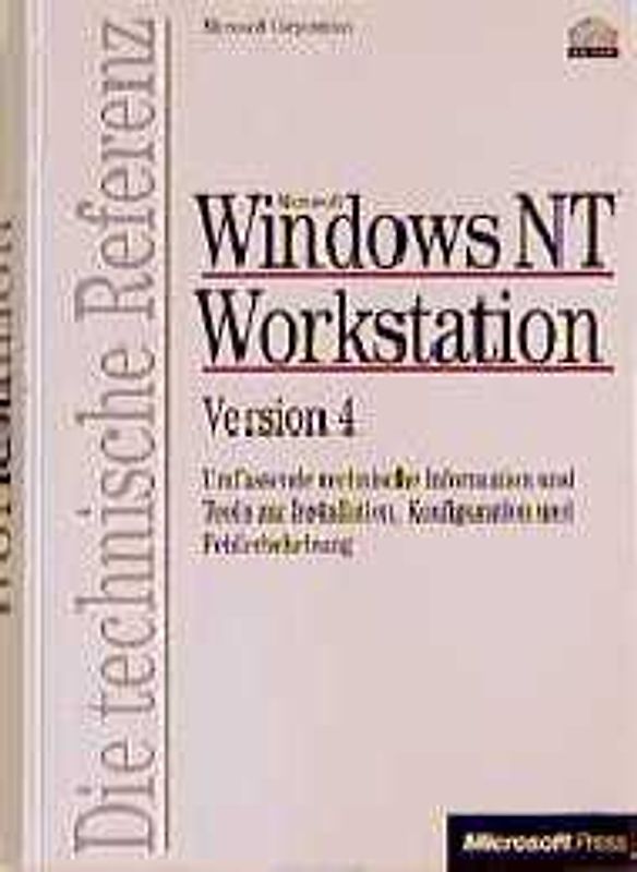 Microsoft Windows NT 4.0 Workstation - Die Technische Referenz