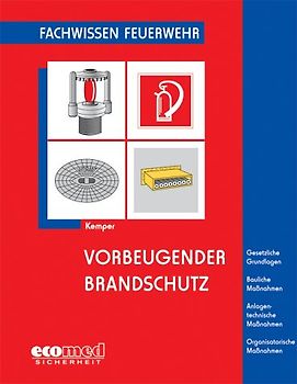 Vorbeugender Brandschutz