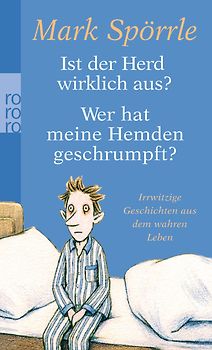 Ist der Herd wirklich aus? / Wer hat meine Hemden geschrumpft?