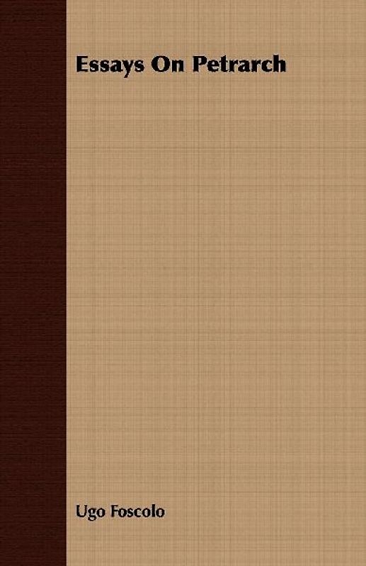 Essays On Petrarch