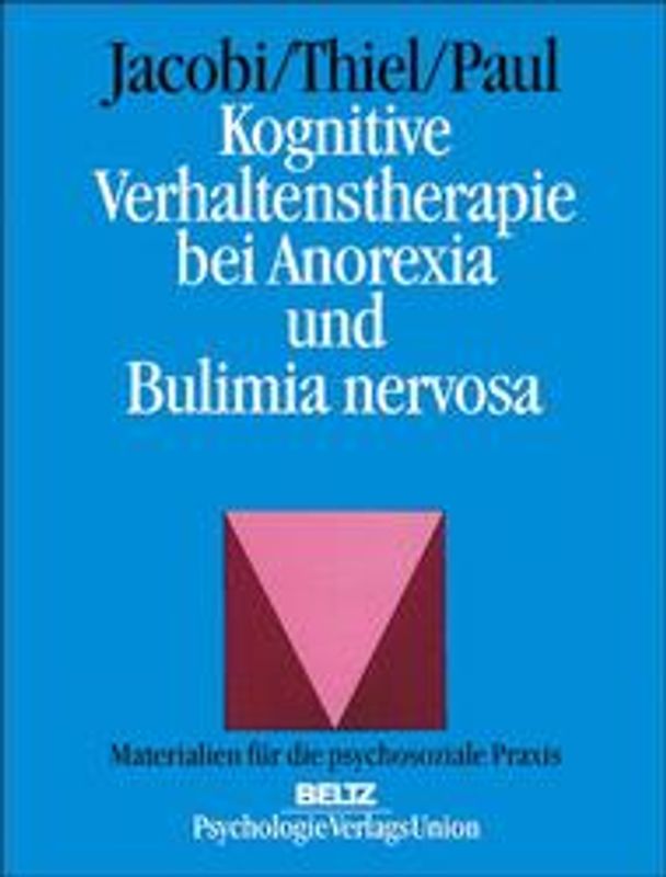 Kognitive Verhaltenstherapie bei Anorexia und Bulimia nervosa