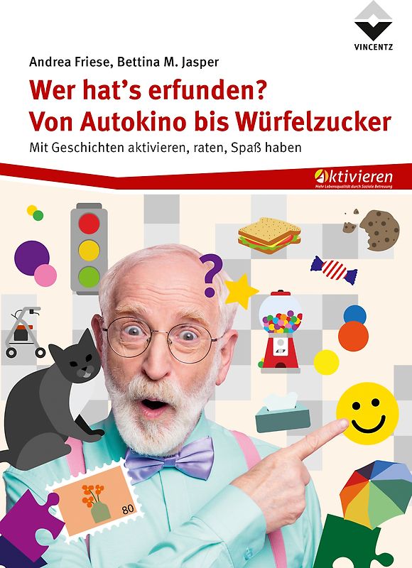 Wer hat´s erfunden? - Von Autokino bis Würfelzucker