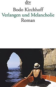 Verlangen und Melancholie