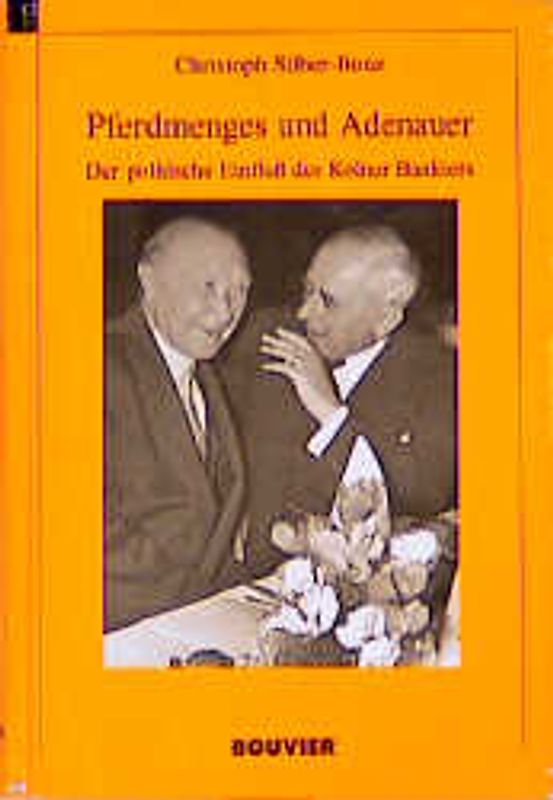 Pferdmenges und Adenauer