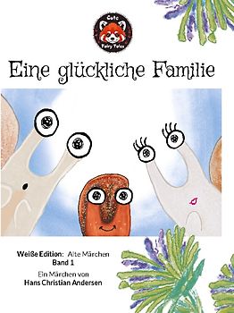 Eine glückliche Familie