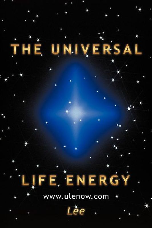 The Universal Life Energy