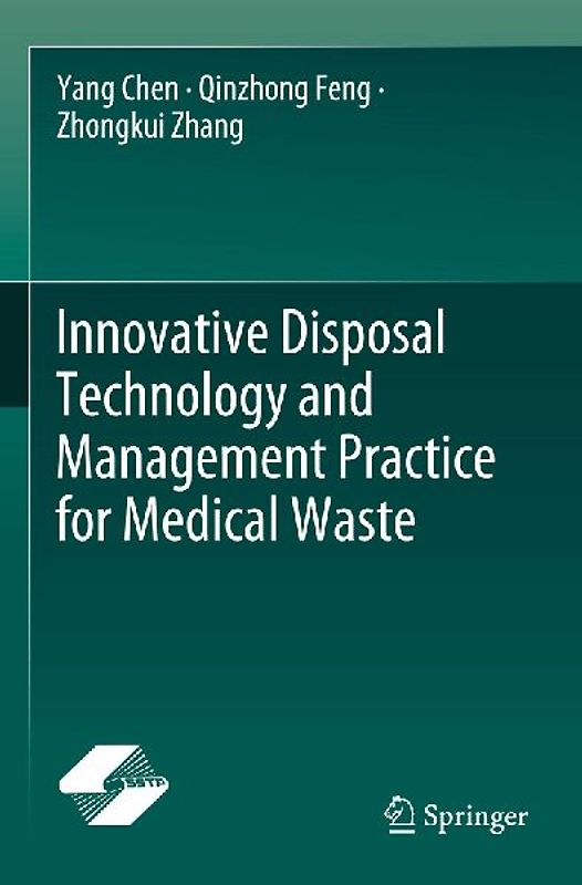 Innovative Disposal Technology and Management Practice for Medical Waste