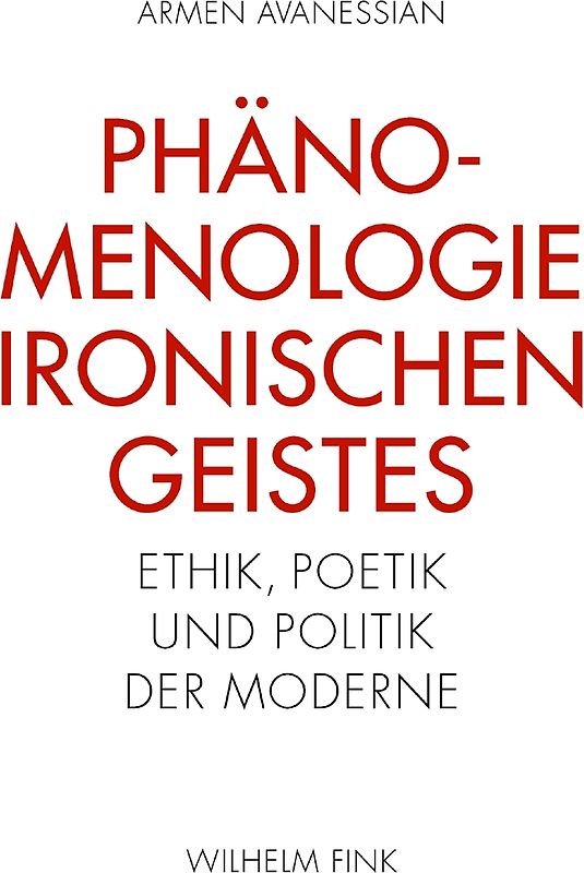 Phänomenologie ironischen Geistes