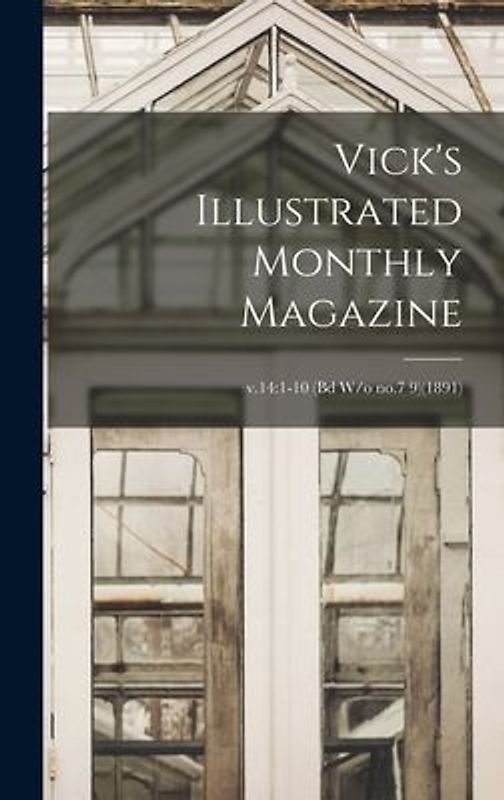 Vick's Illustrated Monthly Magazine; v.14