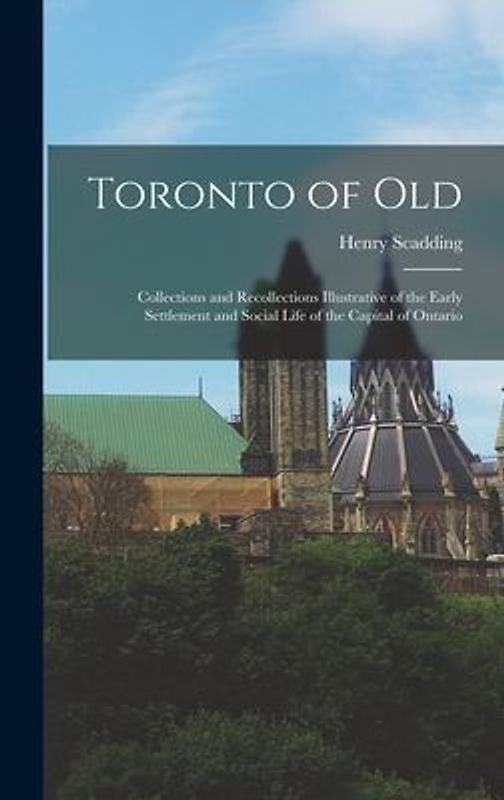 Toronto of Old